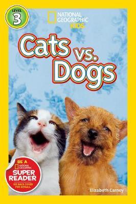 Cats vs. Dongs : National Geographic Kids Level 3