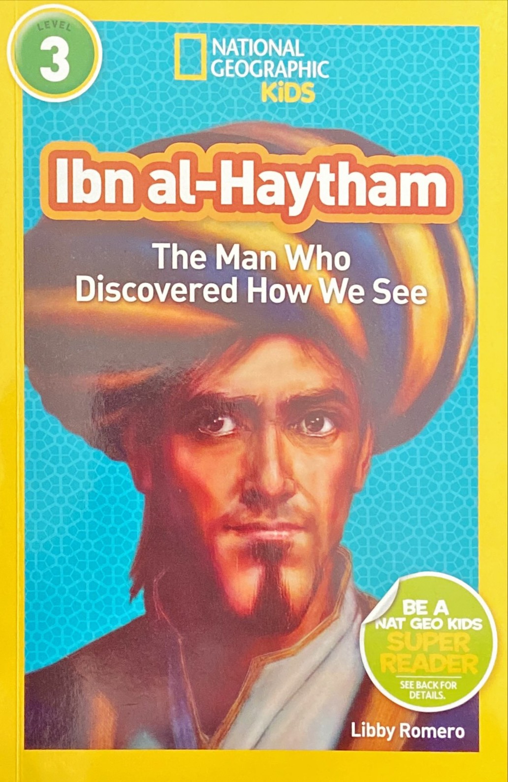 Ibn al-Haytham : National Geographic Kids Level 3