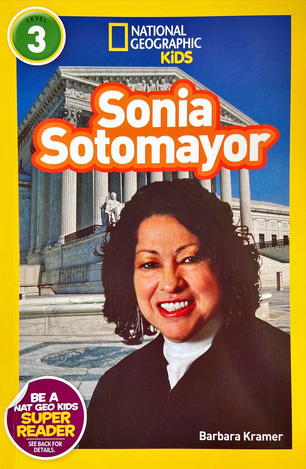 Sonia Sotomayor : National Geographic Kids Level 3