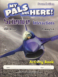 My Pals are Here! Science : Interactions Primary 5&6