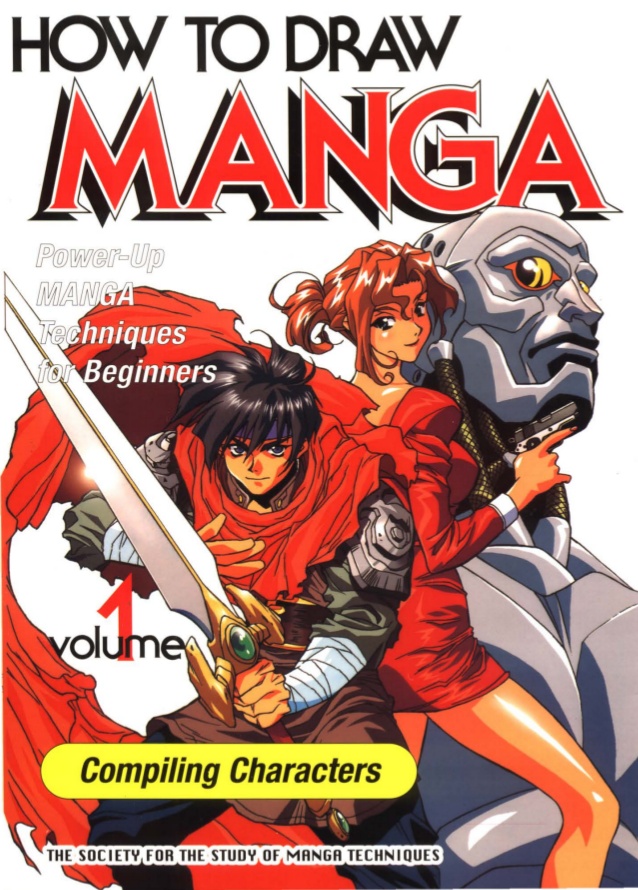 คู่มือการวาดการ์ตูน เล่ม 1 : การวาดตัวการ์ตูนแบบต่างๆ|How to Draw Manga Volume 1 : Compiling Characters