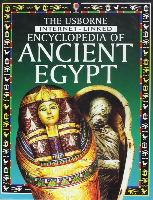 The Usborne Internet-linked : Encyclopedia of Ancient Egypt