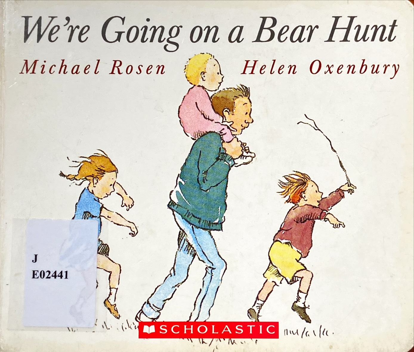 We're Going  on a Bear Hunt