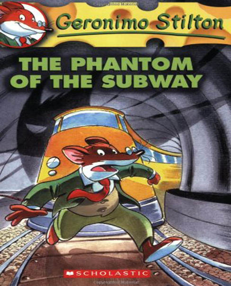 Geronimo Stilton : The Phantom of the Subway