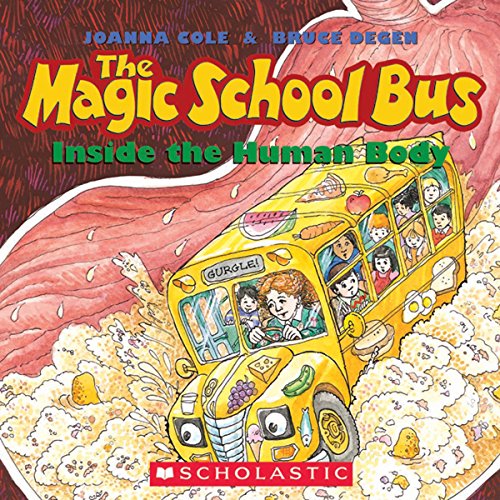 The Magic school bus : Inside the human body