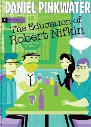 The Education of Robert Nifkin