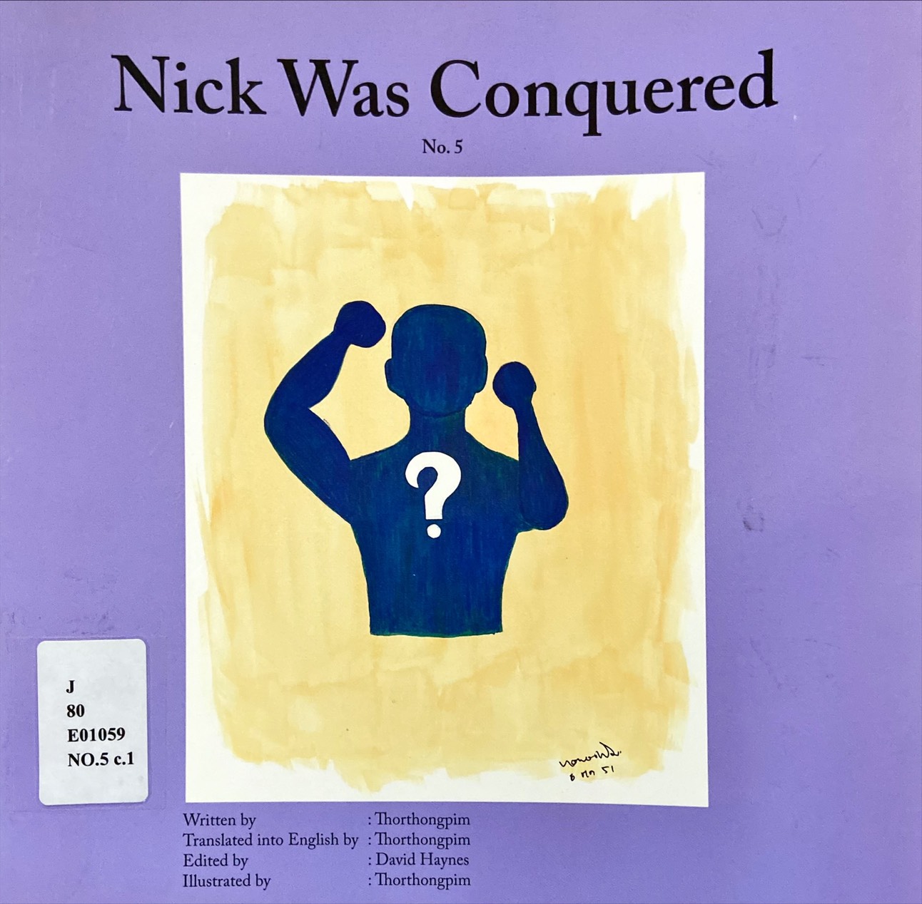 Nick was Conquered