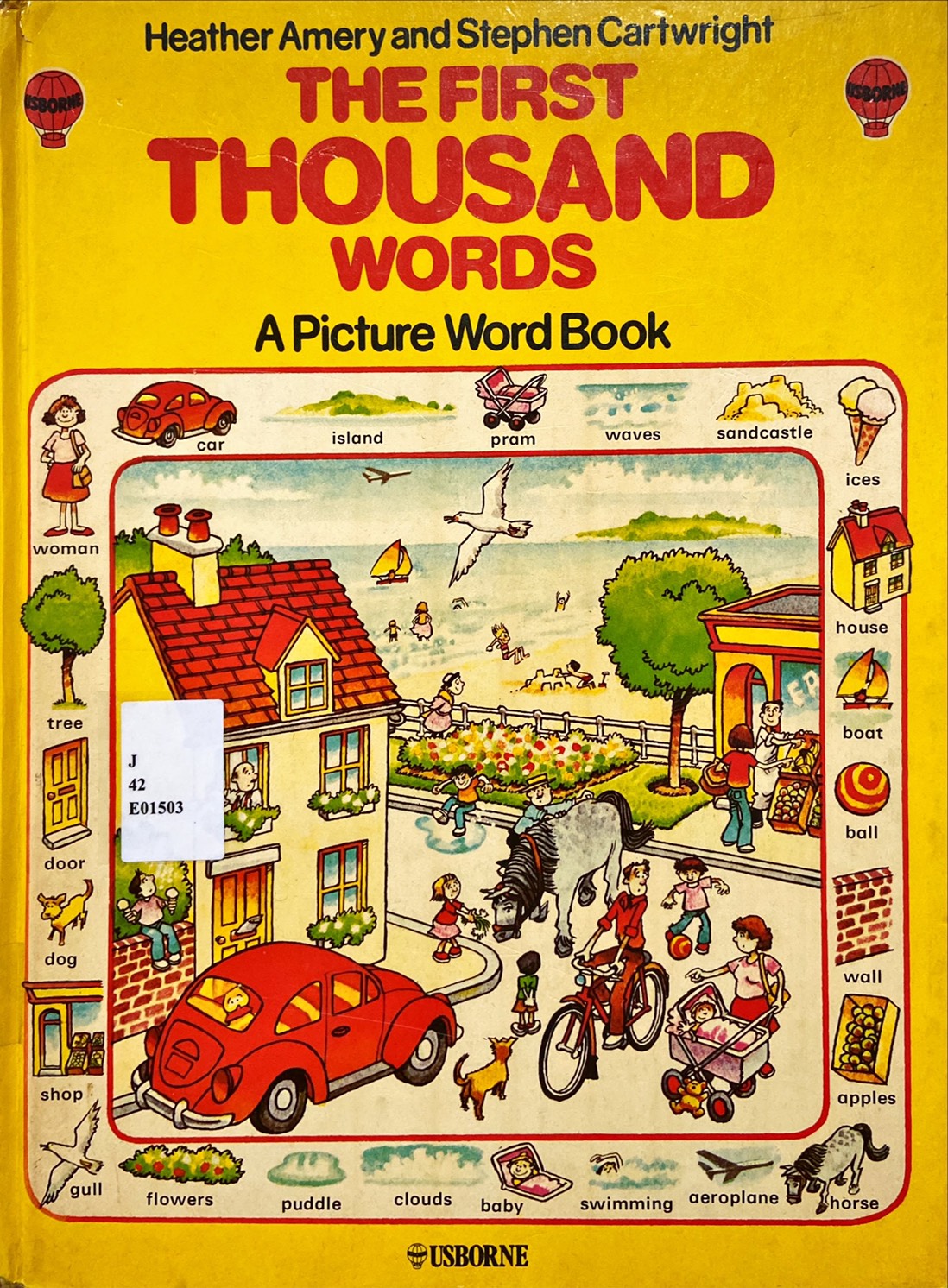 The First Thousand Words : A Picture Word Book