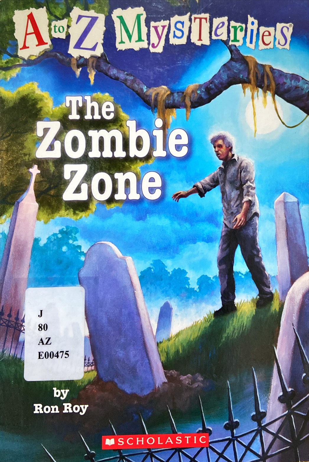 A to Z Mysteries : The Zombie Zone