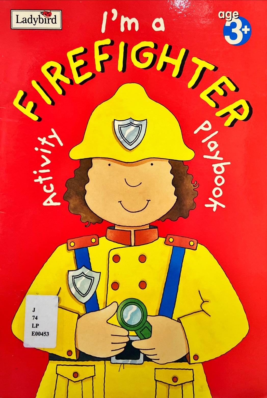 I'm a Firefighter : Activity Playbook