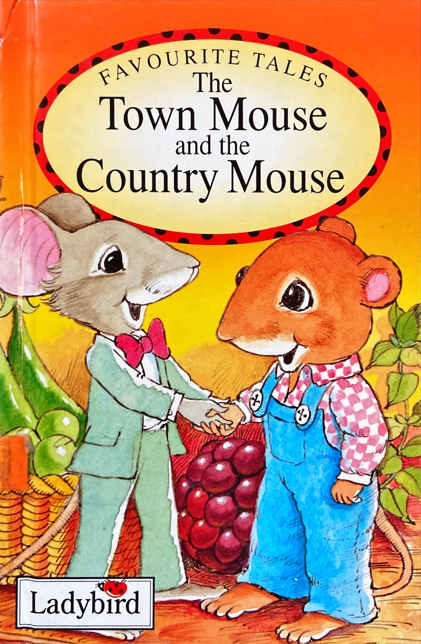 The Town Mouse and the Country Mouse