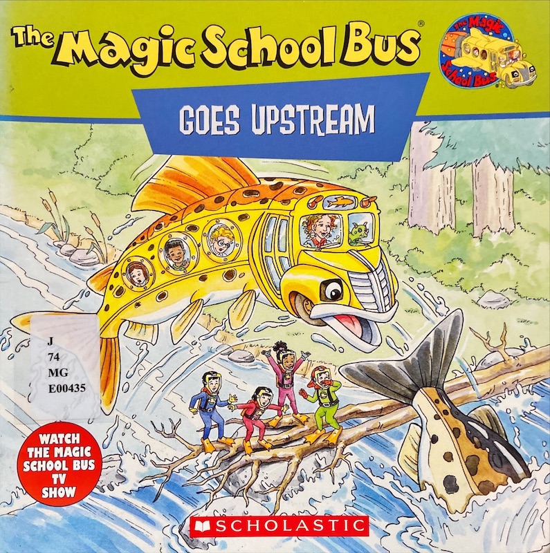 The Magic School Bus : Goes Upstream