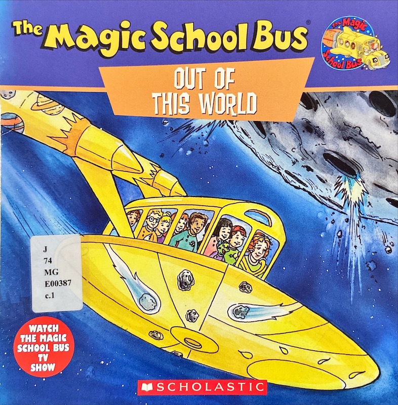 The Magic School Bus : Out of this world
