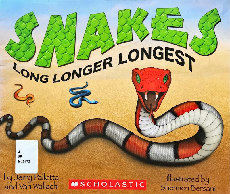 Snakes : Long Longer Longest