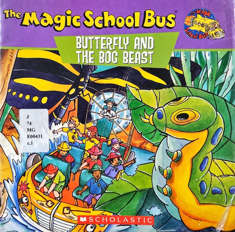The Magic School Bus : Butterfly and the Bog Beast