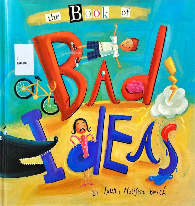 The Book of Bad Ideas