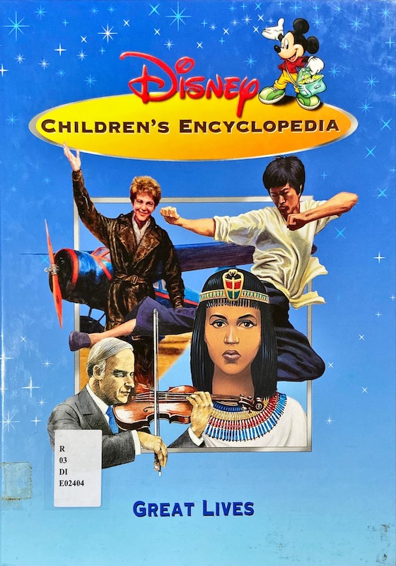 Disney Children's Encyclopedia : Great Lives