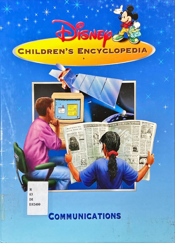 Disney Children's Encyclopedia : Communications