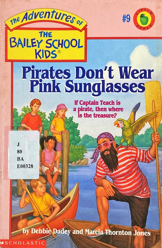 Pirates Don't Wear Pink Sunglasses