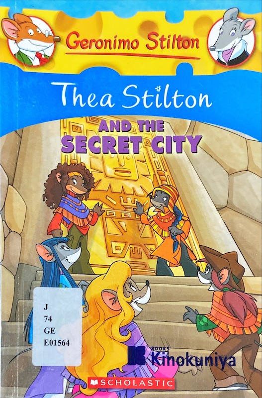 Geronimo Stilton : Thea Stilton and the Secret City