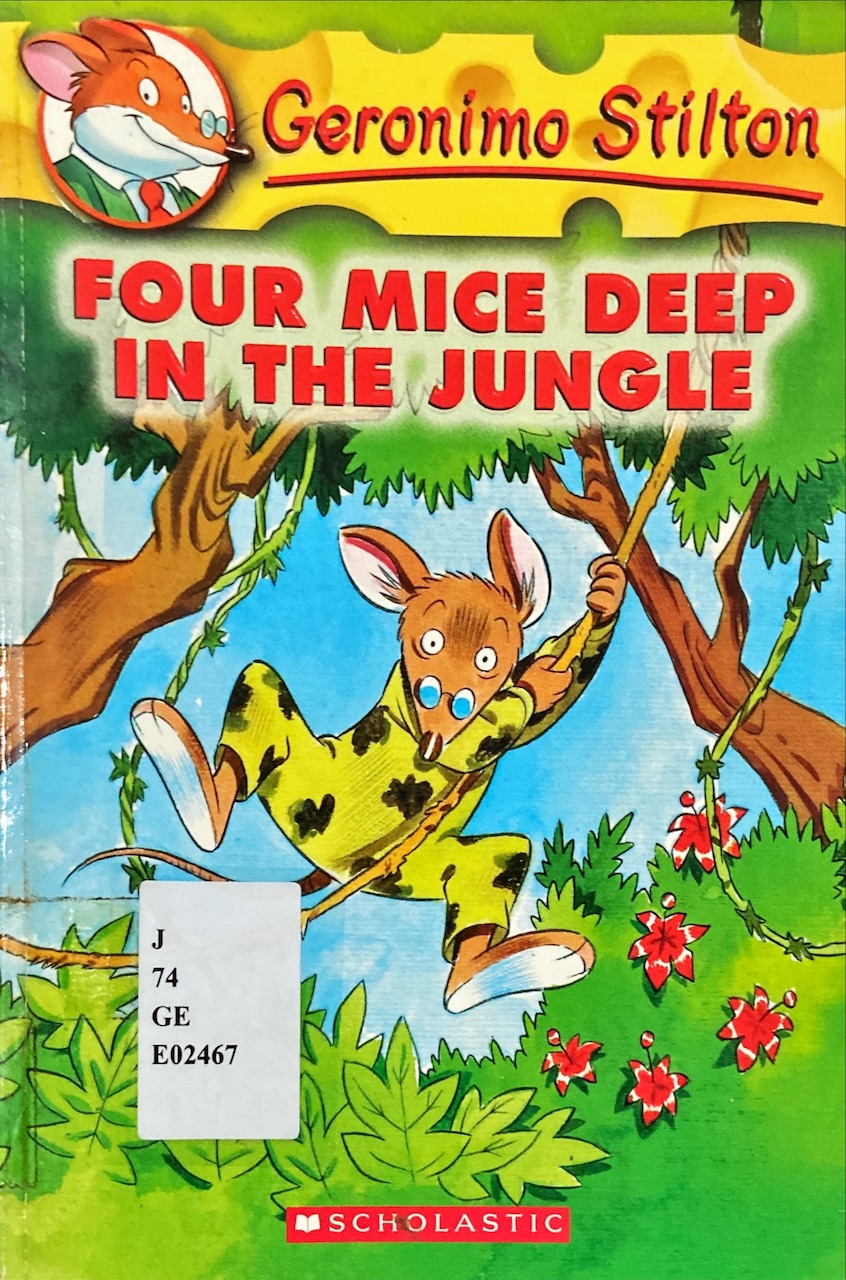 Geronimo Stilton : Four Mice Deep in the Jungle