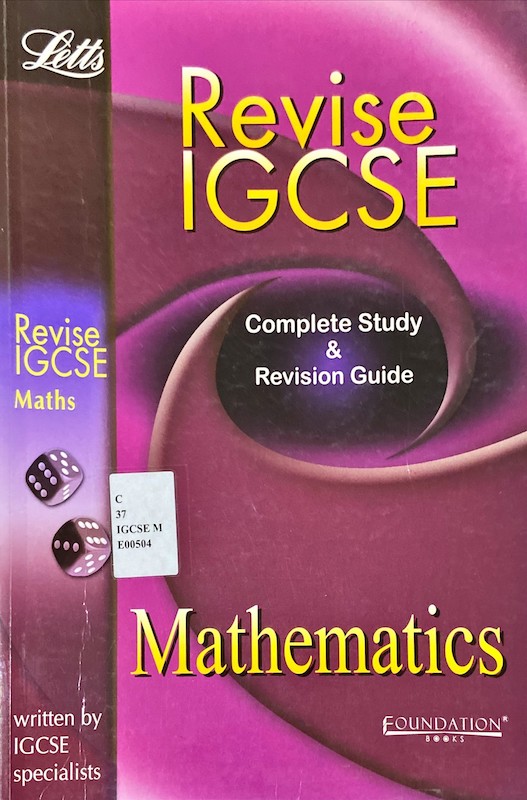Revise IGCSE : Mathematics Complete Study & Revision Guide