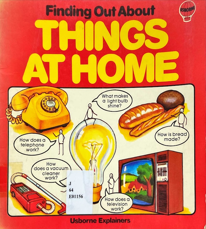 Finding out about things at home