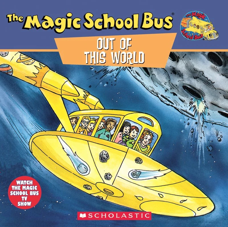 The Magic School Bus : Out of this world