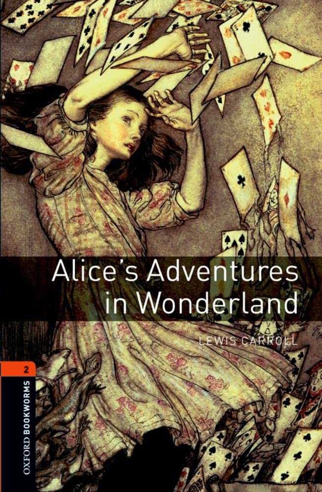 Alice’s adventures in wonderland : Oxford bookworms library