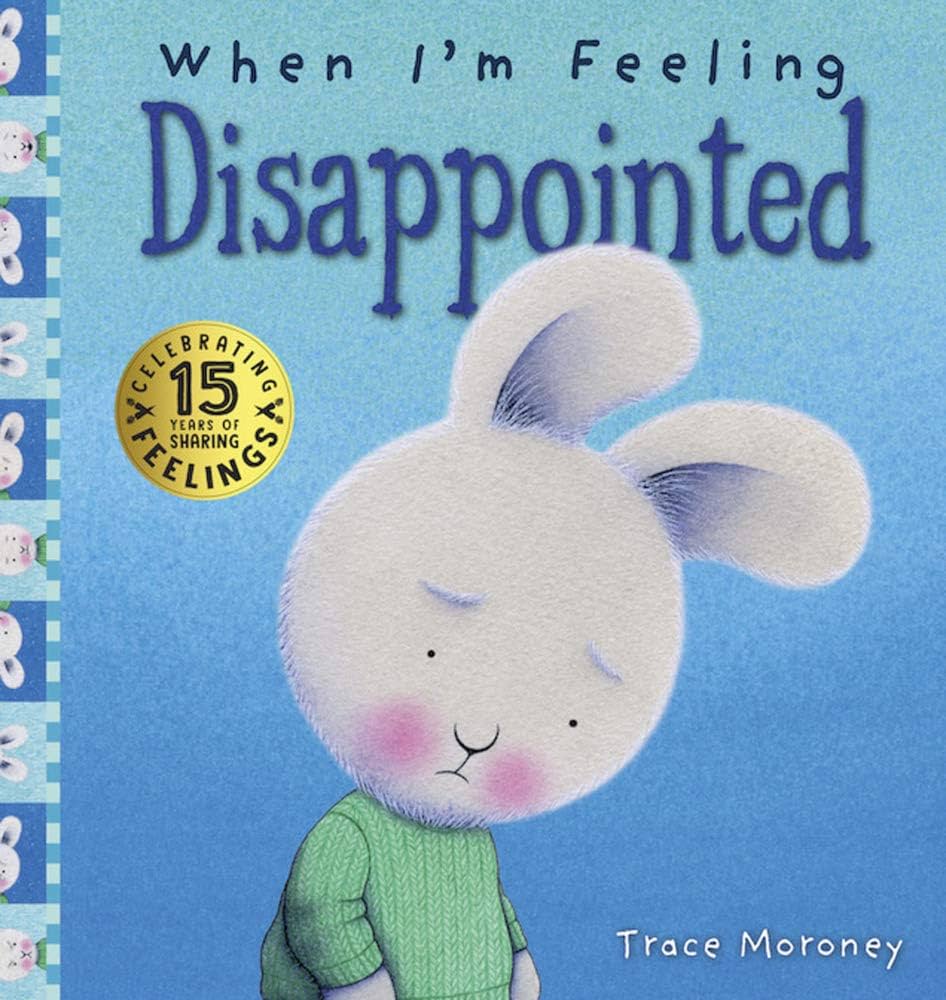 When I'm feeling disappointed