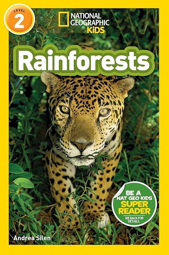 Rainforests : National Geographic Kids Readers Level 2